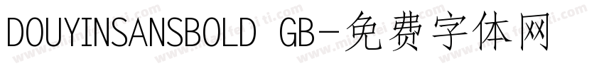 DOUYINSANSBOLD GB字体转换
